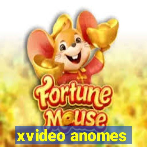 xvideo anomes